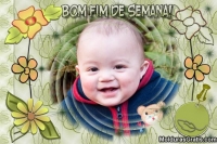 Bom fim de semana pra você
