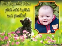 Feliz segunda pra você e sua família